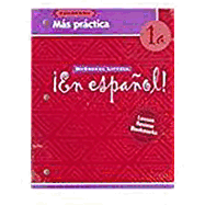 ¡en Español!: Más Práctica Cuaderno (Workbook) with Lesson Review Bookmarks Level 1a