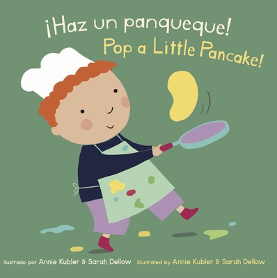 Haz Un Panqueque!/Pop a Little Pancake! - Canetti, Yanitzia (Translated by)