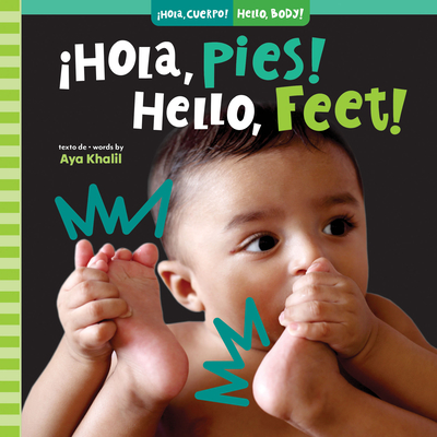 Hola, Pies! / Hello, Feet! - Khalil, Aya