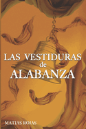 Las Vestiduras de Alabanza!