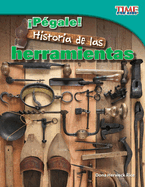 Pgale! Historia de las herramientas