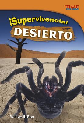 Supervivencia! Desierto - Rice, William B