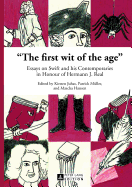 The First Wit of the Age?: Essays on Swift and His Contemporaries in Honour of Hermann J. Real