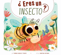 Eres Un Insecto?