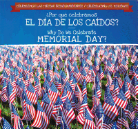 Por Qu Celebramos El Da de Los Cados? / Why Do We Celebrate Memorial Day?