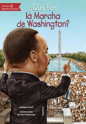 Qu Fue La Marcha de Washington? - Krull, Kathleen