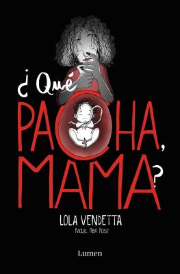 Qu Pacha, Mama? / What's Wrong Mom - Riba Rossy, Raquel