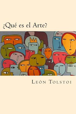 Que es el Arte? - Tolstoi, Leon