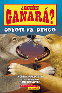 Quin Ganar? Coyote vs. Dingo (Who Would Win? Coyote vs. Dingo)