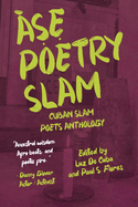 s Poetry Slam: Cuban Slam Poets Anthology