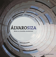 lvaro Suza: Notes on a Sensitive Architecture