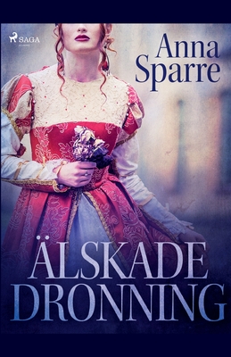 lskade dronning - Sparre, Anna
