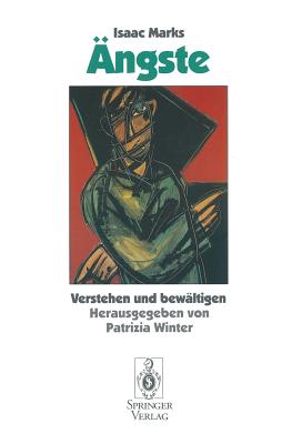 ngste: Verstehen und bewltigen - Marks, Isaac, and Winter, Patrizia (Translated by), and Ramin, G. (Translated by)