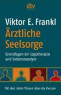 rztliche Seelsorge - Frankl, Viktor E.
