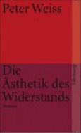 sthetik Des Widerstands - Weiss, Peter