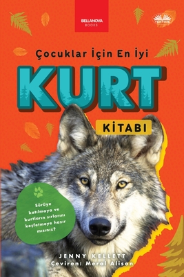 ocuklar  in En  yi Kurt Kitab - Jenny Kellett, and Meral Alison (Translated by)