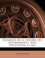 lments de la thorie des dterminants, avec application  l'alg