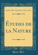 tudes de la Nature (Classic Reprint)