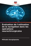 valuation de l'utilisation de la navigation dans les oprations neurochirurgicales