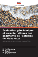 valuation gochimique et caractristiques des sdiments de l'estuaire de Manakudy