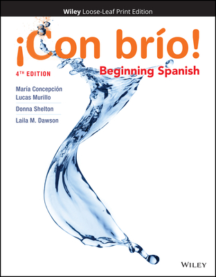 con Br?o!: Beginning Spanish - Dawson, Laila M, and Lucas Murillo, and Shelton, Donna