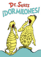 dormilones! (Dr. Seuss's Sleep Book Spanish Edition)