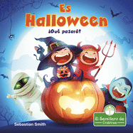 Es Halloween! ?Qu? Pasar? (It's Halloween! What Will We Be?)