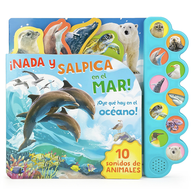 Nada Y Salpica En El Mar! / Swim, Splash, in the Sea! (Spanish Edition) - Parragon Books (Editor), and Plenzke, Maike (Illustrator)