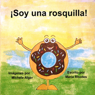 Soy una rosquilla!