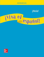 Viva el espaol!: Hola!, Workbook