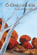  Chranna Eile/From Other Earths