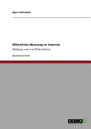 ffentliche Meinung im Internet: Weblogs und ihre ffenlichkeit
