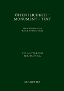 ffentlichkeit - Monument - Text: XIV Congressus Internationalis Epigraphiae Graecae Et Latinae. 27.-31. Augusti MMXII. Akten