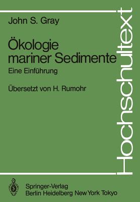 kologie mariner Sedimente: Eine Einfhrung - Gray, John S., and Rumohr, Heye (Translated by)