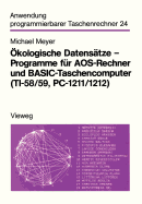 kologische Datenstze - Programme fr AOS-Rechner und BASIC-Taschencomputer (TI-58/59, PC-1211/1212)