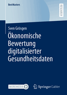 konomische Bewertung digitalisierter Gesundheitsdaten