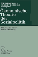 konomische Theorie der Sozialpolitik: Bernhard Klp zum 65. Geburtstag