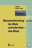 kosystemforschung: Der Rhein und seine Auen: Eine Bilanz