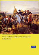 ber das Leben und den Charakter von Scharnhorst