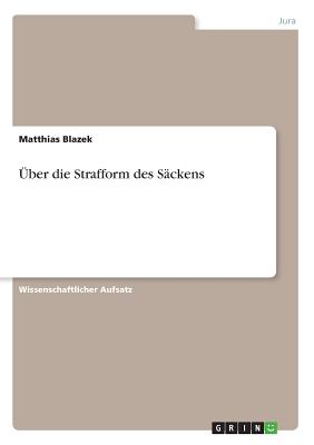 ber die Strafform des Sckens - Blazek, Matthias