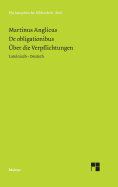 ber die Verpflichtungen. De obligaionibus. - Schupp, Franz (Editor), and Martinus Anglicus