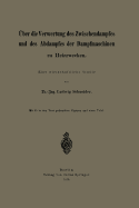 ber die Verwertung des Zwischendampfes und des Abdampfes der Dampfmaschinen zu Heizzwecken: Eine wirtschaftliche Studie