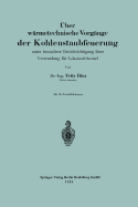 ber wrmetechnische Vorgnge der Kohlenstaubfeuerung: unter besonderere Bercksichtigung ihrer Verwendg fr Lokomotivkessel