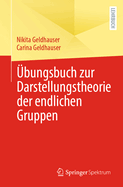 bungsbuch Zur Darstellungstheorie Der Endlichen Gruppen