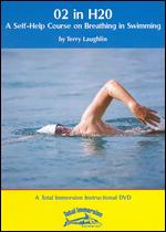 02 in H20: A Self-Help Course on Breathing in Swimming - 