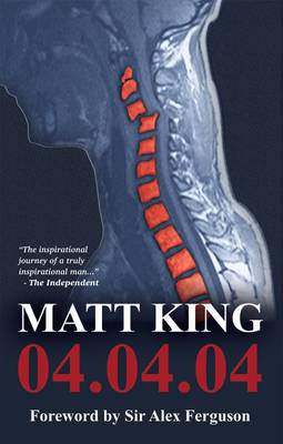 04.04.04 - King, Matt, and Ferguson, Alex (Foreword by), and Lewis, Richard (Afterword by)