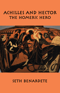05 Achilles and Hector - Homeric Hero