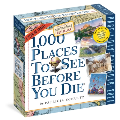 1, 000 Places to See Before You Die Page-a-Day Calendar 2024: a Year of Travel - Workman Calendars, Patricia Schultz