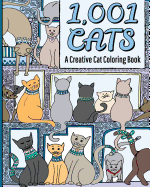 1,001 Cats: A Creative Cat Coloring Book