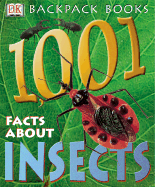 1,001 Facts about Insects